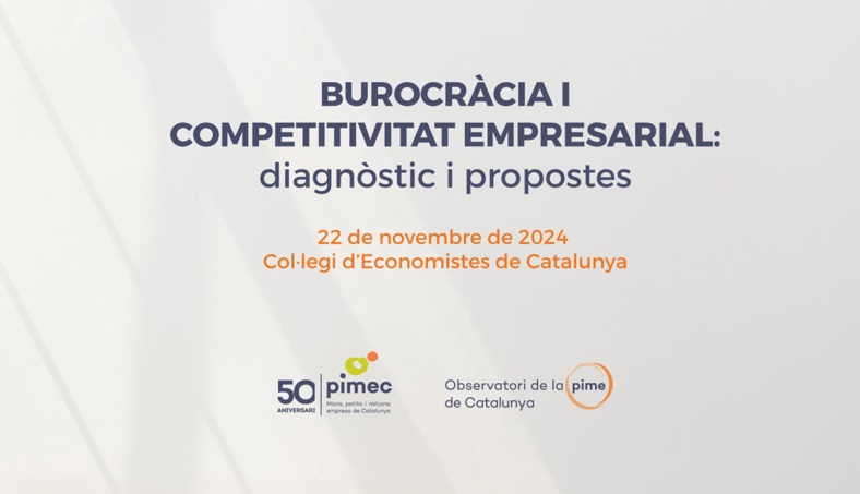 Burocràcia i competitivitat empresarial: diagnòstic i propostes